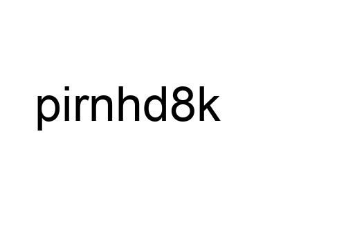 pirnhd8k