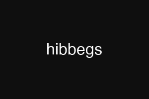 hibbegs