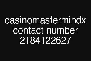 casinomastermindx contact number 2184122627